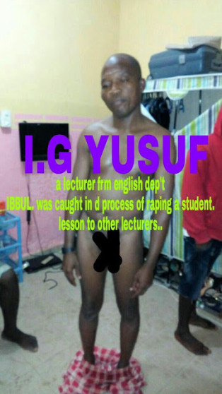 IBB University Lecturer caught and stripped naked while trying to sleep with a student for grade